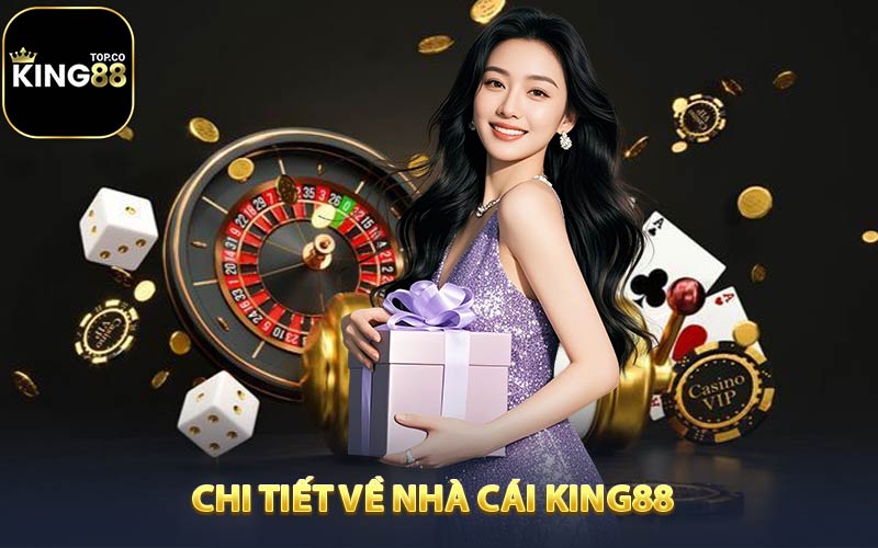 Lịch sử hình thành và phát triển nhà cái KING88