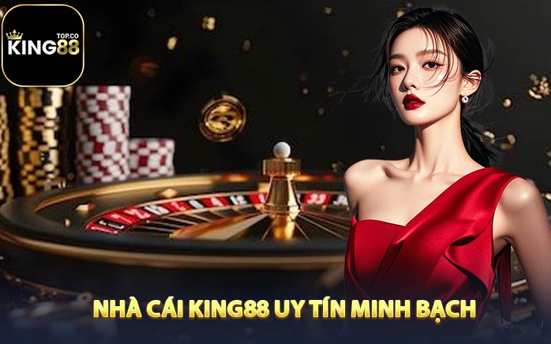 Giới Thiệu Nhà Cái KING88 - Điểm Đến Cá Cược Đẳng Cấp Và Uy Tín